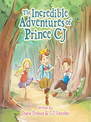 cover image of The Incredible Adventures of Prince Cj